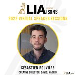 2022 Creative LIAisons Virtual Speaker Series Concluded With a Talk Given By Sebastien Rouvière, Creative Director of DAVID, Madrid and Former Creative LIAisons Alum