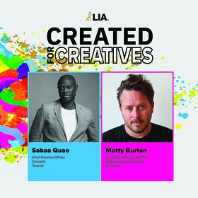 ‘Created For Creatives’ Season 2 Episode 4 Featuring Sabaa Quao, CCO, Cossette and Matty Burton, Group CCO, DDB Group NZ